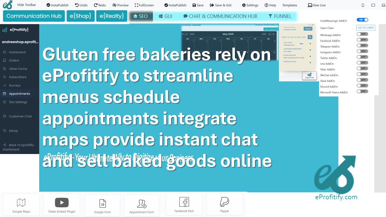Gluten free bakeries rely on eProfitify to streamline menus schedule appointments integrate maps provide instant chat and sell baked goods online